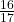 \frac{16}{17}