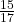 \frac{15}{17}