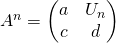 A^n = \begin{pmatrix} a & U_n \\ c & d  \end{pmatrix}