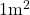 1\space\text{m}^2