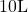 10\space\text{L}