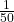\tfrac{1}{50}