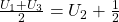 \frac{U_1+U_3}{2}=U_2+\frac{1}{2}