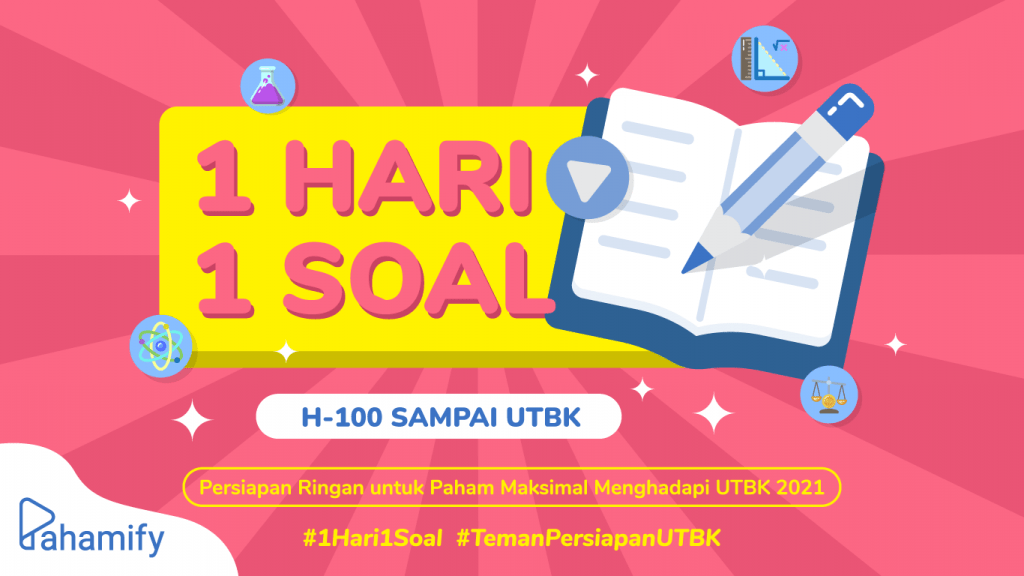Latihan Soal UTBK Online Dengan 1 Hari 1 Soal Dari Pahamify